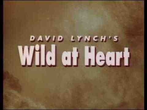 Wild at Heart - trailer