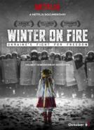 Winter on Fire (2015)<br><small><i>Winter on Fire</i></small>
