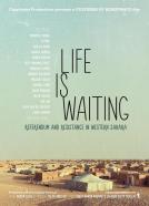 Life is Waiting: Referendum and Resistance in Western Sahara