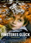 Finsteres Glück