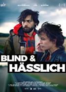 Blind & Hässlich