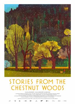 Zgodbe iz kostanjevih gozdov (2019)<br><small><i>Zgodbe iz kostanjevih gozdov</i></small>