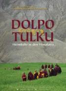 Dolpo Tulku - Heimkehr in den Himalaya