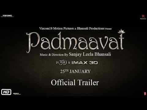 Padmaavat - trailer