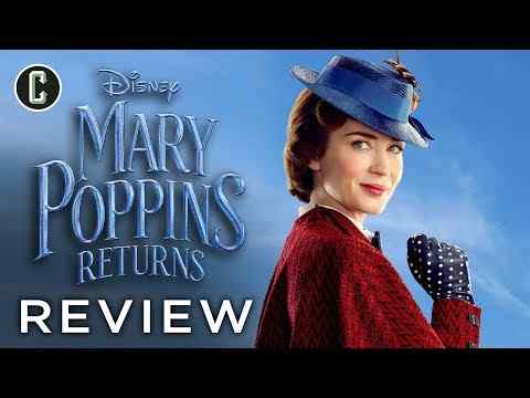 Mary Poppins Returns - Collider Movie Review