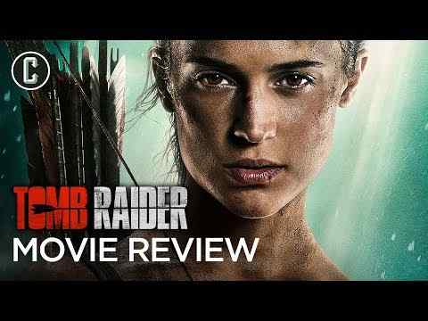 Tomb Raider - Collider Movie Review