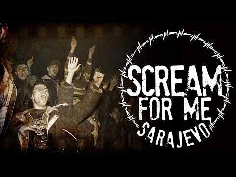 Scream for Me Sarajevo - trailer 1