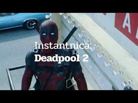 Deadpool 2 - Instantnica