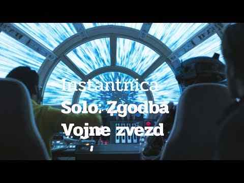 Solo: Zgodba Vojne zvezd - Instantnica