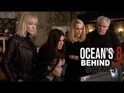 Ocean's 8 - Behind The Scenes