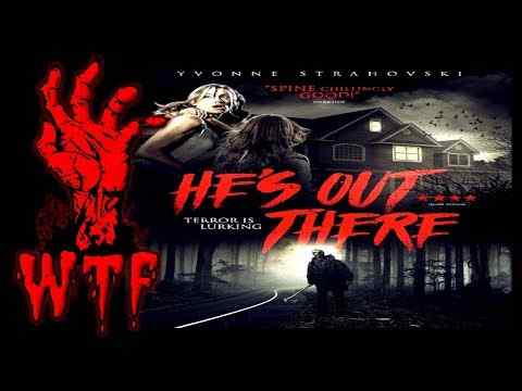 He's Out There - trailer 1