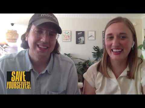 Save Yourselves! - Eleanor Wilson and Alex Huston Interview