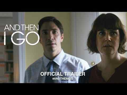 And Then I Go - trailer
