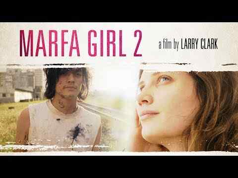 Marfa Girl 2 - trailer