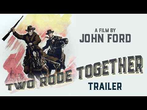 Two Rode Together - trailer