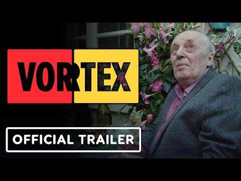 Vortex - trailer