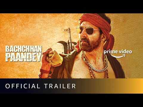 Bachchhan Paandey - trailer