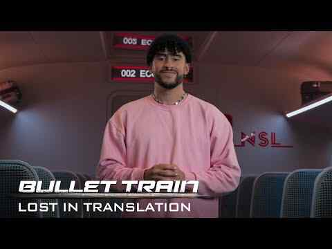 Bullet Train - Lost in Translation