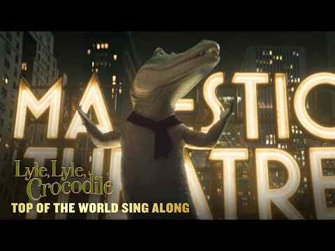 Lyle, Lyle, Crocodile - “Top of the World” Sing Along