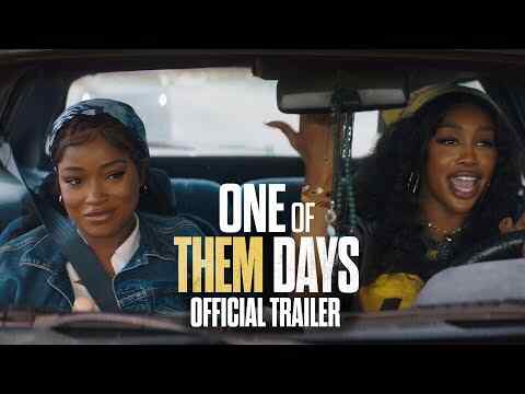 One of Them Days - trailer 1