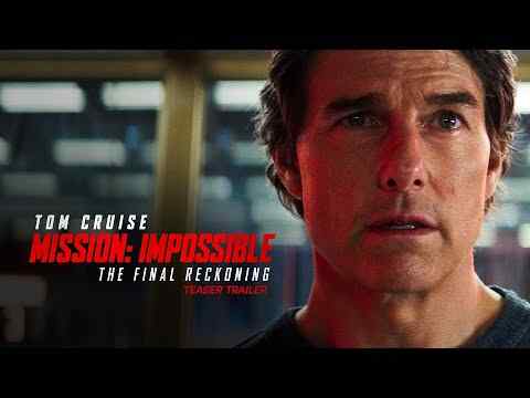 Mission: Impossible - The Final Reckoning - trailer 1