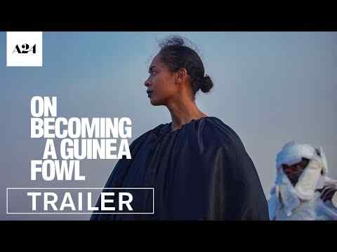 On Becoming a Guinea Fowl - trailer 1