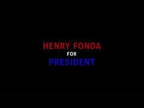 Henry Fonda for President - trailer 1