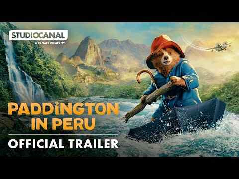 Paddington in Peru - trailer 1