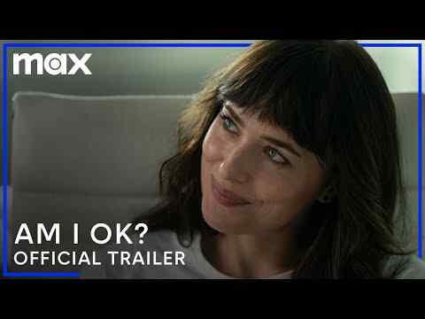 Am I OK? - trailer