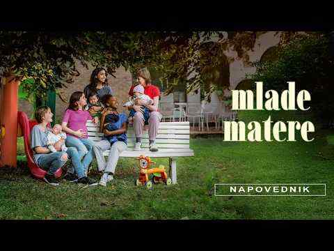 Mlade matere - napovednik 1