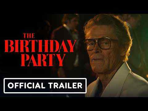 The Birthday Party - trailer 1