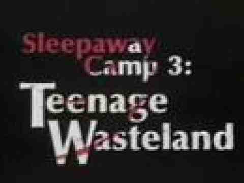Sleepaway Camp III: Teenage Wasteland - trailer