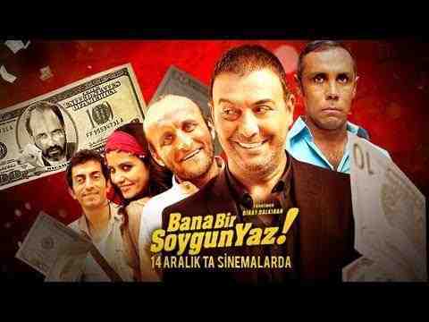 Bana Bir Soygun Yaz - trailer