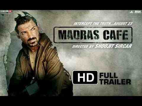 Madras Cafe - trailer